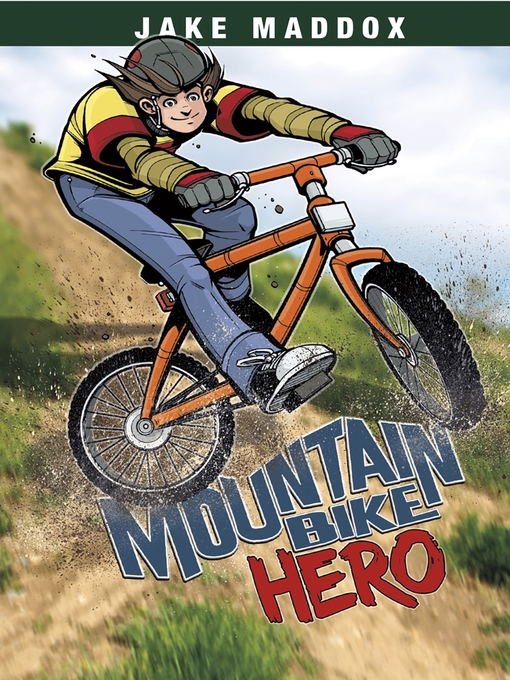 Title details for Mountain Bike Hero by Jake Maddox - Available